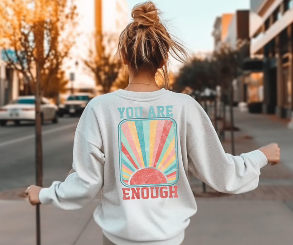 You are enough crewneck sweater