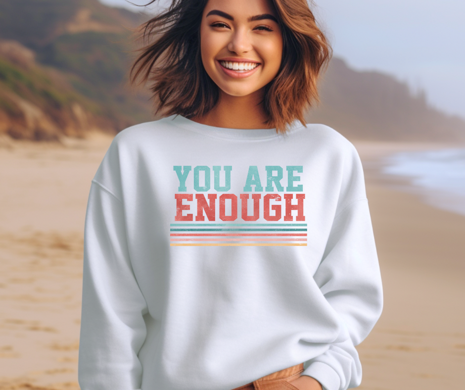 You are enough crewneck sweater